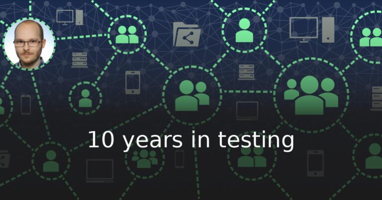 10 years in testing – Mirek Długosz private web site