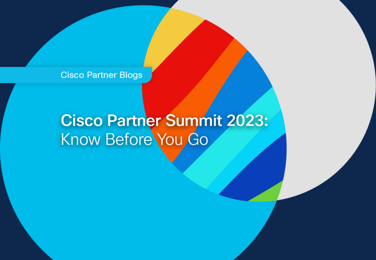 Cisco Companion Summit 2023: Know Earlier than You Go