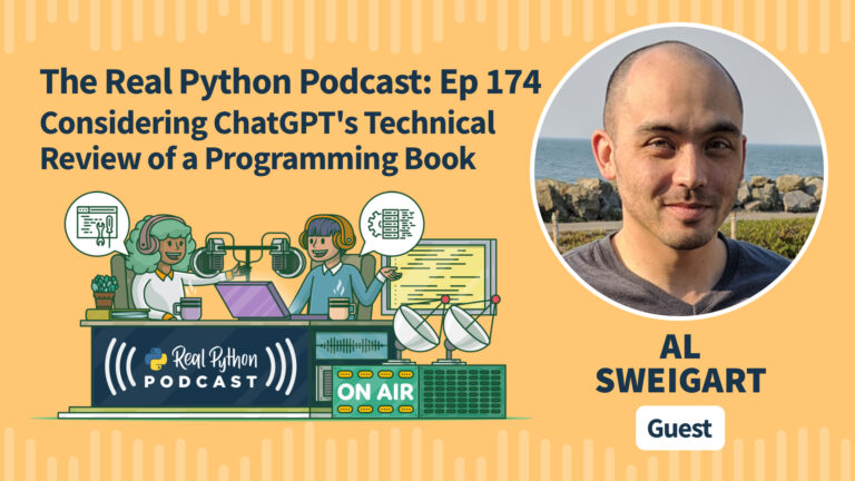 Contemplating ChatGPT’s Technical Evaluate of a Programming Guide – The Actual Python Podcast