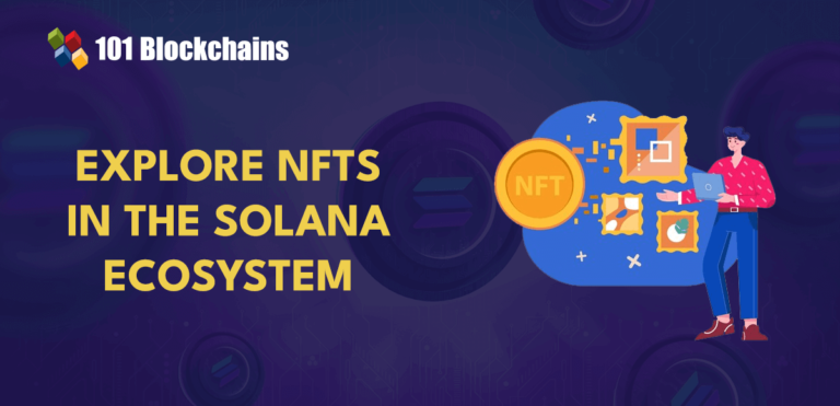 Exploring NFTs in Solana Ecosystem