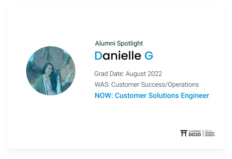 Coding Dojo Alumni Success | Danielle G